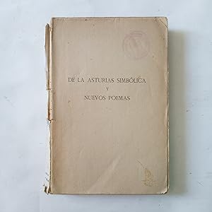 Seller image for DE LA ASTURIAS SIMBLICA Y NUEVOS POEMAS for sale by LIBRERIA CLIO