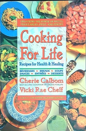 Bild des Verkufers fr Cooking for life Recipes for health & healing zum Verkauf von Librodifaccia