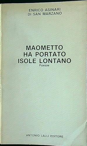 Seller image for Maometto ha portato isole lontano for sale by Librodifaccia