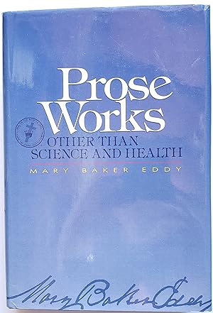 Seller image for Prose Works, Other Than Science and Health With Key to the Scriptures for sale by MyLibraryMarket