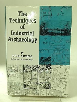 Bild des Verkufers fr The Techniques of Industrial Archaeology zum Verkauf von World of Rare Books