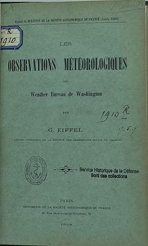 Les Observations Météorologiques du Weather Bureau de Washington suivi Les observations courantes...