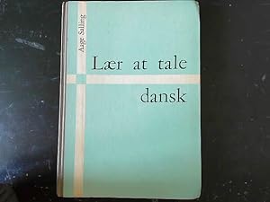 Bild des Verkufers fr Laer at Tale Dansk: Learn to Speak Danish zum Verkauf von JLG_livres anciens et modernes