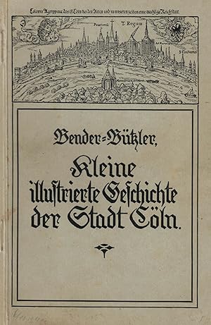 Seller image for Kleine Geschichte von Cln und Umgebung in Einzelbildern. Fr den Schulgebrauch herausgegeben for sale by Paderbuch e.Kfm. Inh. Ralf R. Eichmann