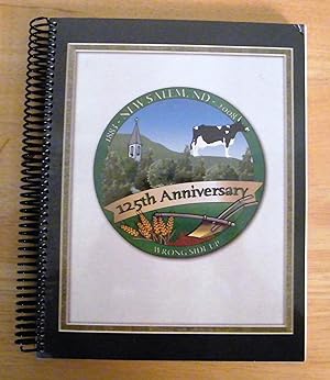 New Salem, North Dakota, 125th Anniversary 1883 - 2008