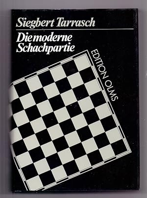 Die moderne Schachpartie. Tschaturanga Darstellungen und Quellen zur Geschichte des Schachspiels ...