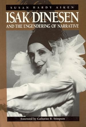 Seller image for Isak Dinesen and the Engendering of Narrative for sale by GreatBookPricesUK