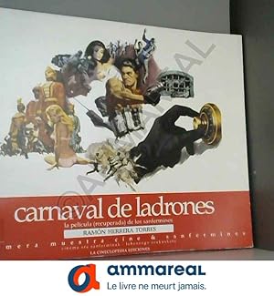 Imagen del vendedor de Carnaval de ladrones - la pelicula (recuperada) de los sanfermines a la venta por Ammareal