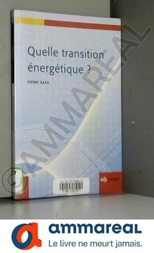 Seller image for Quelle transition nergtique ? for sale by Ammareal