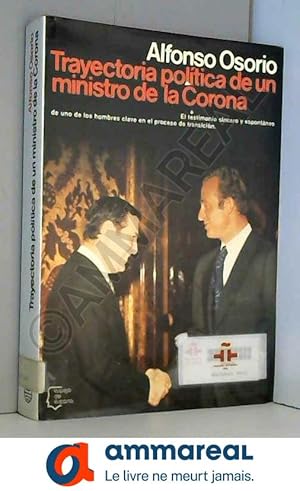 Imagen del vendedor de Trayectoria politica de un ministro de la Corona (Espejo de Espana) (Spanish Edition) a la venta por Ammareal