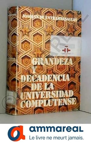 Bild des Verkufers fr Grandeza y decadencia de la Universidad Complutense zum Verkauf von Ammareal