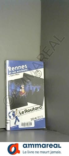 Bild des Verkufers fr Le Routard Rennes et ses environs 2014/2015 zum Verkauf von Ammareal