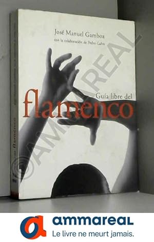 Imagen del vendedor de Guia Libre Del Flamenco/ Flemish Free Guide a la venta por Ammareal