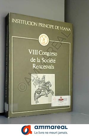 Imagen del vendedor de VIII Congreso de la Societe Rencesvals (Spanish Edition) a la venta por Ammareal