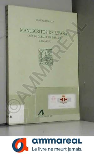 Imagen del vendedor de Manuscritos de Espaa: suplemento a la venta por Ammareal