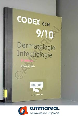 Image du vendeur pour Codex ECN 9/10 Dermatologie infectiologie mis en vente par Ammareal