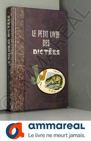 Seller image for LE PETIT livre DES DICTES for sale by Ammareal