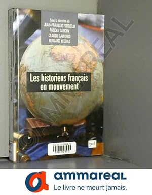 Seller image for Les historiens franais en mouvement for sale by Ammareal