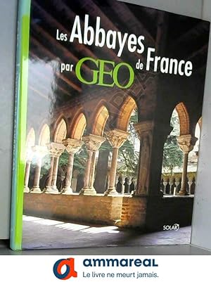 Seller image for Les Abbayes de France par Go for sale by Ammareal