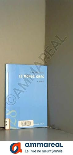 Image du vendeur pour Le monde grec mis en vente par Ammareal