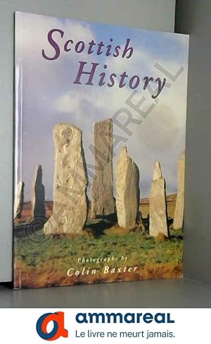 Seller image for Scottish History: Photographs by Colin Baxter for sale by Ammareal