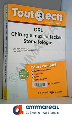 Bild des Verkufers fr ORL - Chirurgie maxillo-faciale - Stomatologie - Tout-en-un ECN zum Verkauf von Ammareal