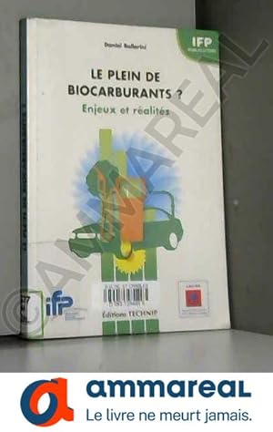 Imagen del vendedor de Le plein de biocarburants ? : Enjeux et ralits a la venta por Ammareal