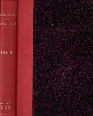 Bild des Verkufers fr Giornale storico della letteratura italiana volume XLVII 1906 zum Verkauf von Biblioteca di Babele