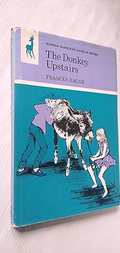 The Donkey Upstairs - Hamish Hamilton Gazelle Books