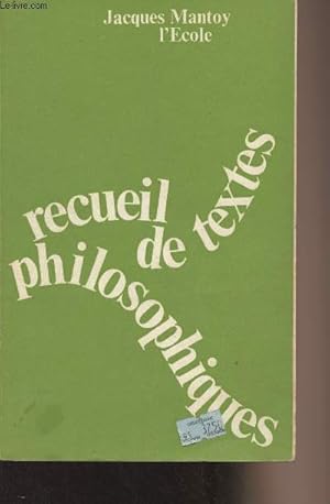 Immagine del venditore per Recueil de textes philosophiques venduto da Le-Livre