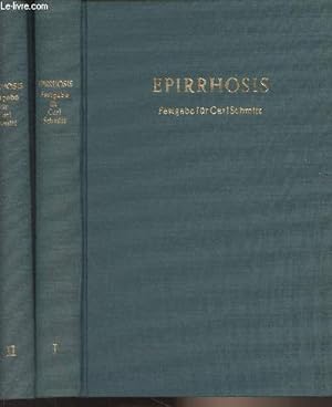 Imagen del vendedor de Epirrhosis Festgabe fr Carl Schimtt - En 2 volumes a la venta por Le-Livre