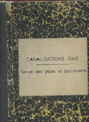 Imagen del vendedor de Canalisations gaz. Tenue des plans et documents a la venta por Le-Livre