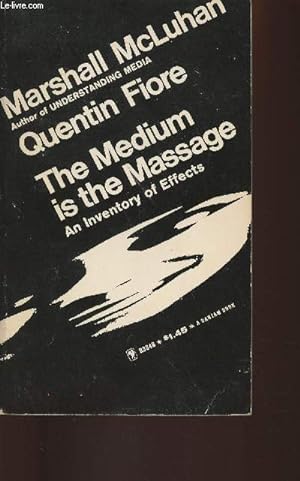Bild des Verkufers fr The medium is the massage- An inventory of effects zum Verkauf von Le-Livre