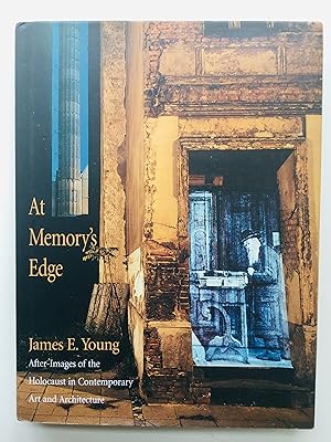 Imagen del vendedor de At Memory's Edge: After-Images of the Holocaust in Contemporary Art and Architecture a la venta por Cherubz Books