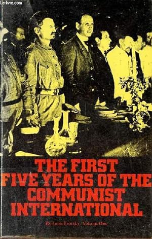Seller image for The first five years of the communist international - Volume one. for sale by Le-Livre