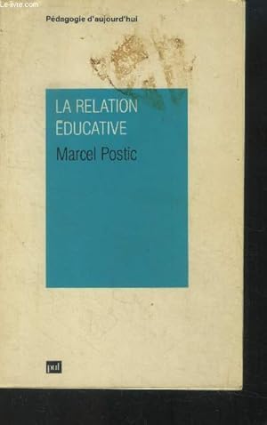 Imagen del vendedor de La relation ducative a la venta por Le-Livre