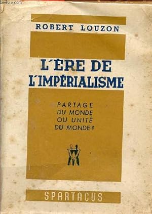 Seller image for L're de l'imprialisme partage du monde ou unit du monde ? - Spartacus n6 2e srie juin 1948. for sale by Le-Livre