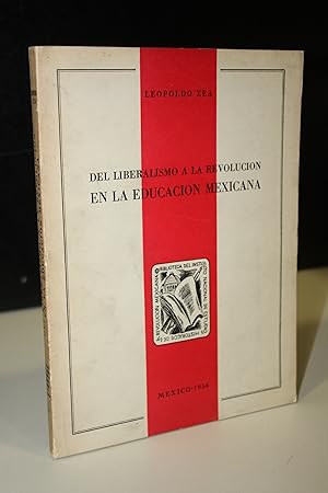 Seller image for Del liberalismo a la revolucin en la educacin mexicana.- Zea, Leopoldo for sale by MUNDUS LIBRI- ANA FORTES