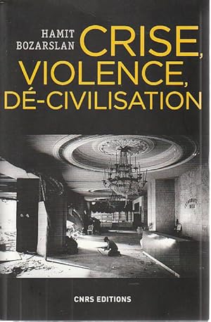 Image du vendeur pour Crise, violence, d-civilisation: Essai sur les angles morts de la cit, mis en vente par L'Odeur du Book