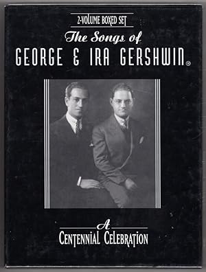 Imagen del vendedor de The Songs of George & Ira Gershwin: A Centennial Celebration (2-Volume Boxed Set) (Piano/Vocal/Chords) a la venta por Lake Country Books and More