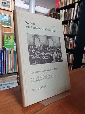 Liberalismus in Frankfurt am Main - Vom Ende der Freien Stadt bis zum Ersten Weltkrieg (1866 - 19...