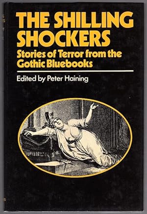 Immagine del venditore per The Shilling Shockers, edited by Peter Haining (First Edition) venduto da Heartwood Books and Art