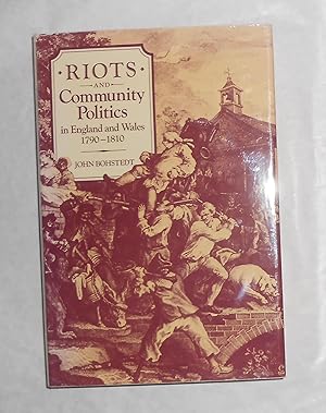 Immagine del venditore per Riots and Community Politics in England and Wales 1790 - 1810 venduto da David Bunnett Books