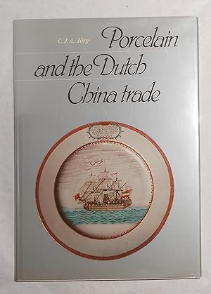 Seller image for Porcelain and the Dutch China Trade for sale by David Bunnett Books