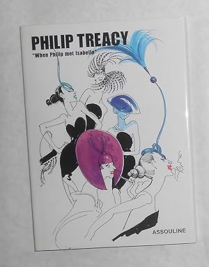 Seller image for Philip Treacy - When Philip Met Isabella (SIGNED COPY) for sale by David Bunnett Books