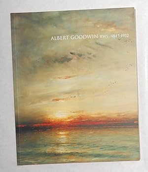 Seller image for Albert Goodwin RWS 1845 -1932 (Chris Beetles, London 2007) for sale by David Bunnett Books