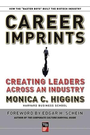 Seller image for Career Imprints : Creating Leaders Across An Industry for sale by GreatBookPrices