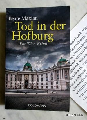 Tod in der Hofburg. Ein Wien Krimi