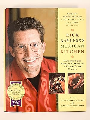 Immagine del venditore per Rick Bayless's Mexican Kitchen Capturing the Vibrant Flavrs if a World Class Cuisine venduto da Old New York Book Shop, ABAA