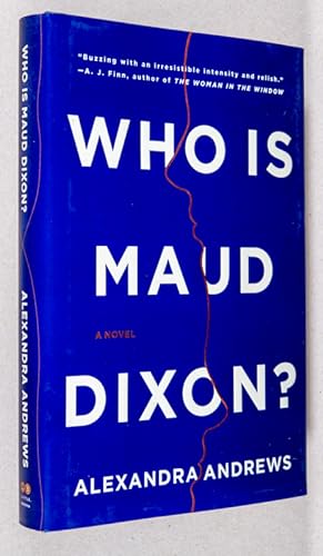 Seller image for Who is Maud Dixon?; A Novel for sale by Christopher Morrow, Bookseller